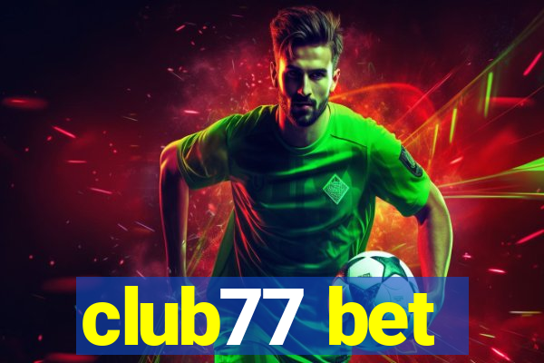 club77 bet